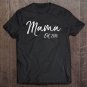 Tadostore Mama Est. 2016 Shirt Cute Mom Established Mother's Day Gift Tee Shirt