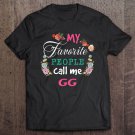 Tadostore My Favorite People Call Me Gg Shirt Christmas Gifts Tee Shirt