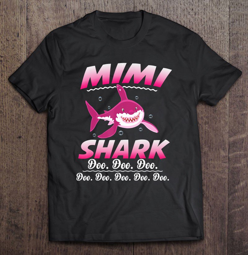 Tadostore Mimi Shark Doo Doo Doo Tee Shirt