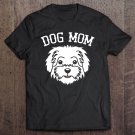 Tadostore Dog Maltese Mom Tee Shirt