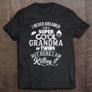 Tadostore Super Cool Grandma Of Twins Mothers Day Shirt Gifts Tee Shirt