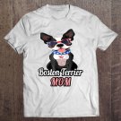 Tadostore Boston Terrier Dog Puppy Mom Tee Shirt