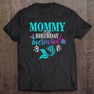 Tadostore Womens Mommy Of The Birthday Mermaid Matching Family Tee Shirt