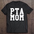 Tadostore Pta Mom Tee Shirt