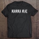 Tadostore Womens Novelty Gift Italian Mamma Mia Saying Tee V-Neck Tee Shirt