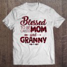 Tadostore Blessed To Be Called Mom And Granny Caro Tee Shirt