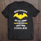 Tadostore Womens Womens Batmom Just Like A Normal Mom Christmas Gift Tee Shirt