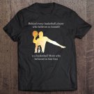 Tadostore Womens Behind Every Basketball Player Basketball Mom Tee Shirt