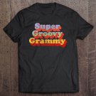 Tadostore Vintage Super Groovy Grammy Grandma Tee Shirt