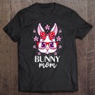 Tadostore Bunny Mom Mama Cute Rabbit Lover Gift Bunnies Owner Tee Shirt