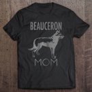 Tadostore Beauceron Mom Dog Tee Shirt