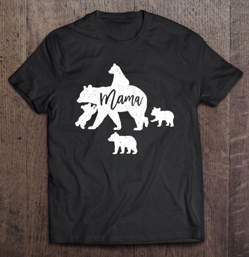 Tadostore Mama Bear 4 Baby Bear Cubs Following Riding On Back Tee Shirt