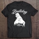 Tadostore Bulldog Shirts For Women Bulldog Shirt Dog Mom Tee Shirt