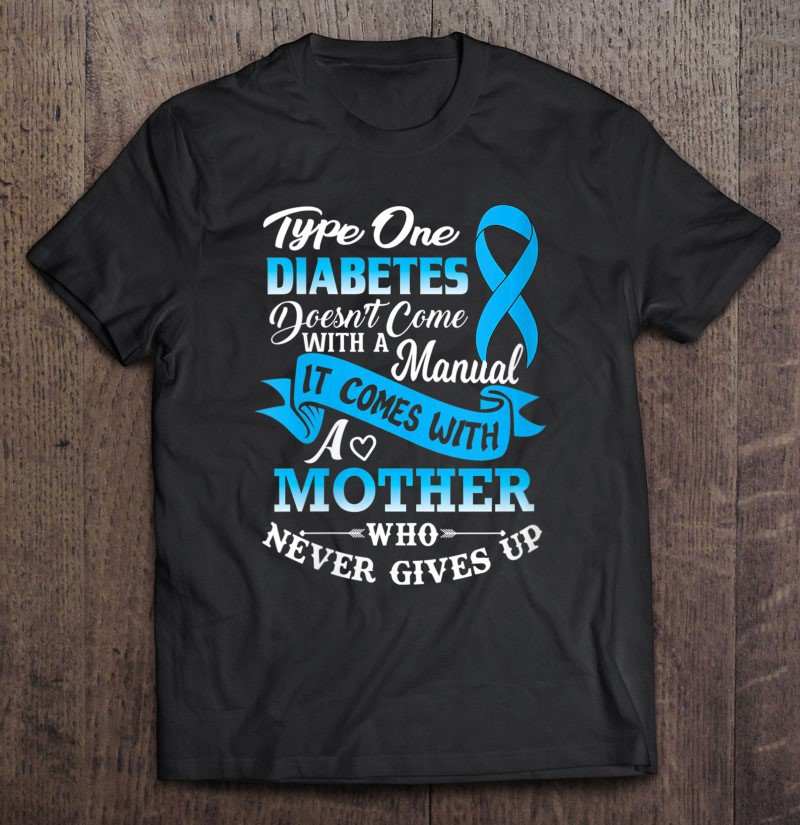 Tadostore Womens Type One Diabetes Doesn't Come With A Manual Mother V-Neck Tee Shirt