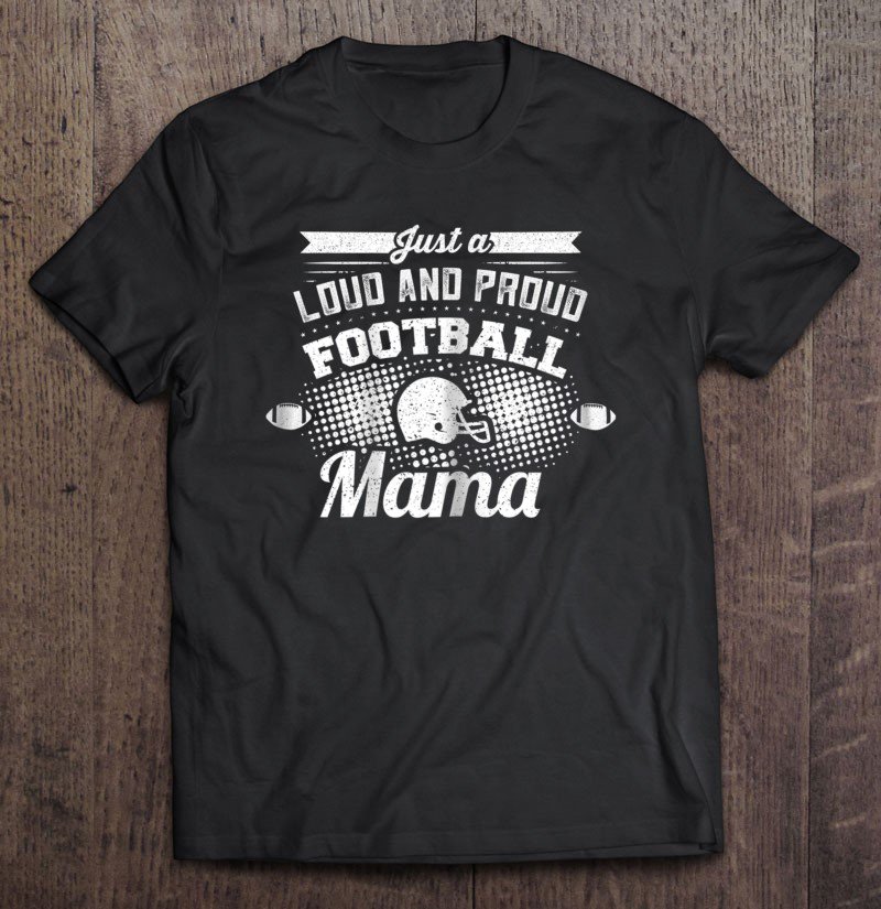 Tadostore Womens Cute Loud Proud Football Mom Team Spirit Sports School Shirt Tee Shirt