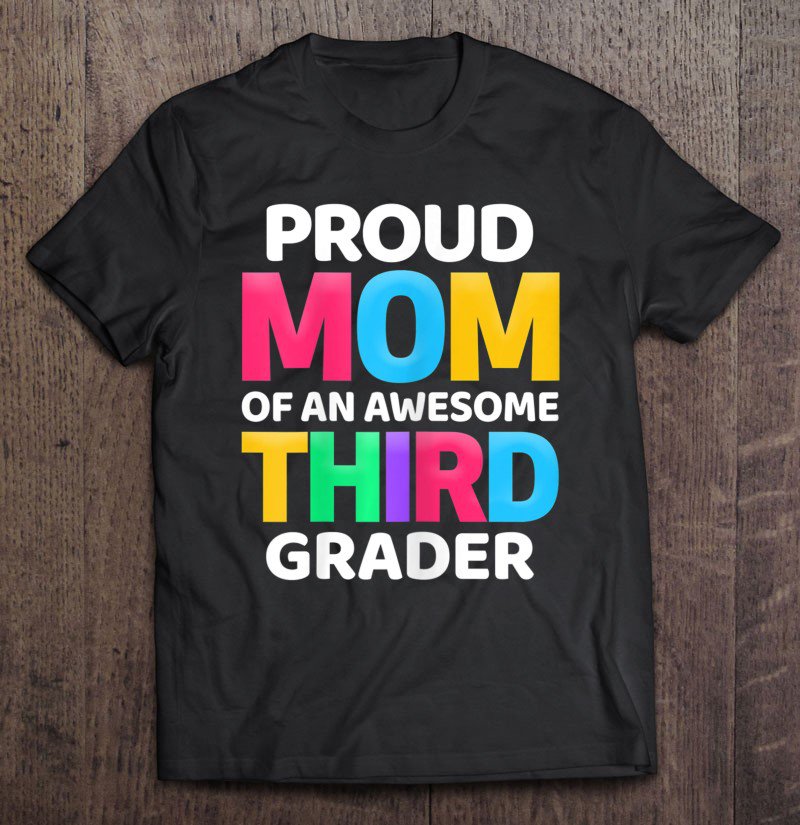 Tadostore Womens 3Rd Grade Gift Proud Mom Of An Awesome Third Grader Tee Shirt
