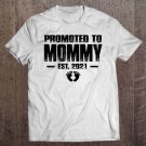 Tadostore Womens Promoted To Mommy Shirt Est 2021 Best Mothers Gifts New Mom Tee Shirt
