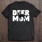 Tadostore Deer Lover Gift ‘Deer Mom' Zoo Keeper Animal Mother Deer Tee Shirt