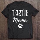 Tadostore Tortie Mama Funny Tortoiseshell Cat Mom Gift Tee Shirt