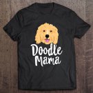 Tadostore Doodle Mama Women Goldendoodle Dog Puppy Mother Tee Shirt