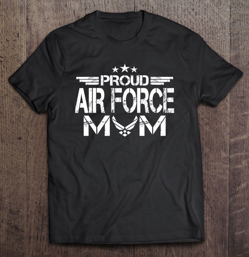 Tadostore Proud Air Force Mom Military Gifts Tee Shirt