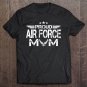 Tadostore Proud Air Force Mom Military Gifts Tee Shirt