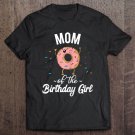Tadostore Womens Mom Of The Birthday Girl Funny Donut Quote Kawaii Party Tee Shirt