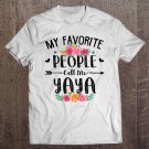 Tadostore Womens My Favorite People Call Me Yaya Tee Mother's Day Gift Tee Shirt