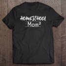 Tadostore Womens Homeschool Mom Shirt 2 Kids To The Power Of Two Tee Shirt