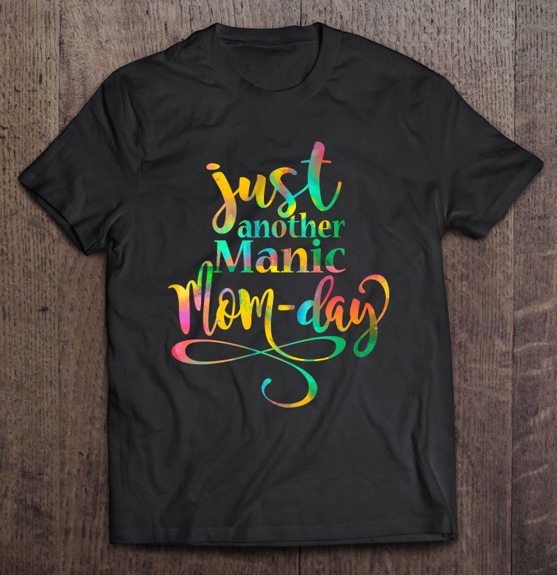 Tadostore Womens Just Another Manic Mom-Day Tops Top Gift Tee Shirt