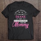 Tadostore Diane Name Gift Personalized Mommy Tee Shirt