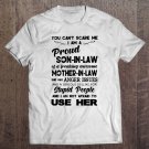 Tadostore You Can't Scare Me I Am A Proud Son In Law Of A Freaking Awesome Mother In Law Tee Shirt