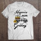 Tadostore Sunflower Grandma Shirt Happiness Is Being A Mom And Granny Tee Shirt