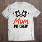 Tadostore Mom Pit Crew Funny Hosting Car Race Birthday Party Tee Shirt