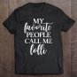 Tadostore My Favorite People Call Me Lolli Grandma Apparel Gift Raglan Baseball Tee Tee Shirt
