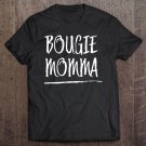 Tadostore Funny Bougie Momma Tee Shirt