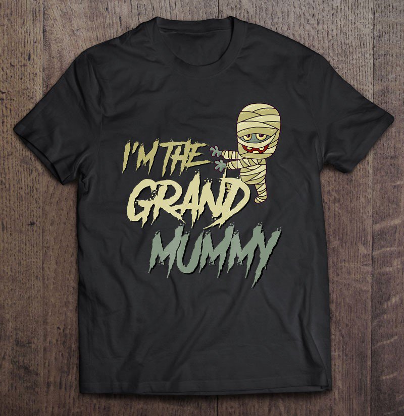 Tadostore Cool Mummy - I'm The Grandmummy Tees - Funny Gift Tee Shirt