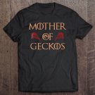 Tadostore Mother Of Geckos Shirt - Mother's Day Gift Gecko Lover Tee Tee Shirt