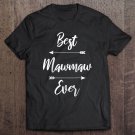 Tadostore Womens Mawmaw Shirt Gift Best Mawmaw Ever Tee Shirt