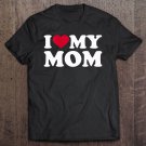 Tadostore Womens I Love My Mom Tee Shirt