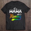 Tadostore I'm Mama She's Mommy Shirt Lesbian Mom Tee Shirt