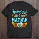 Tadostore Happiness Is Being A Mamaw Cute Floral Mothers Day Gifts Tee Shirt