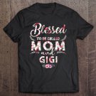 Tadostore Womens Blessed To Be Called Mom And Gigi Mothers Day Tee Shirt