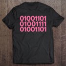 Tadostore Mom In Binary Code Shirt Tee Shirt