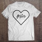 Tadostore Foster Your Heart Cute Foster Mom Shirt Tee Shirt
