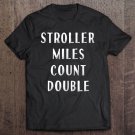 Tadostore Running Mom Shirt Funny Stroller Mother Runners Gifts Tee Shirt