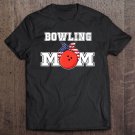 Tadostore Bowling Mom Jersey Gift For Womens Bowling Players & Teams Tee Shirt