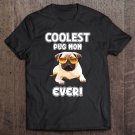 Tadostore Pug Mom Gifts Pug Lovers Gifts Pug Mom Tee Shirt