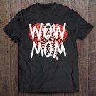 Tadostore Mother's Day Shirt, Tee Shirt For Moms, Grandma, Sisters Tee Shirt