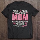 Tadostore National Guard Mom Shirt Most People Never Meet Their Heroes Zip Tee Shirt